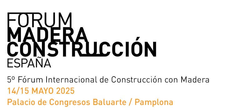 Anuncio del 5ª Fórum Internacional de Construcción con madera